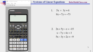 Casio Calculator – Systems of Linear Equations